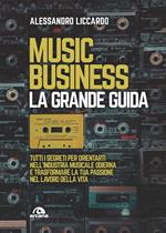 Music business. La grande guida