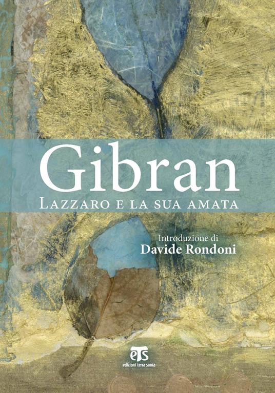 Lazzaro e la sua amata - Kahlil Gibran - Libro - TS - Terra Santa