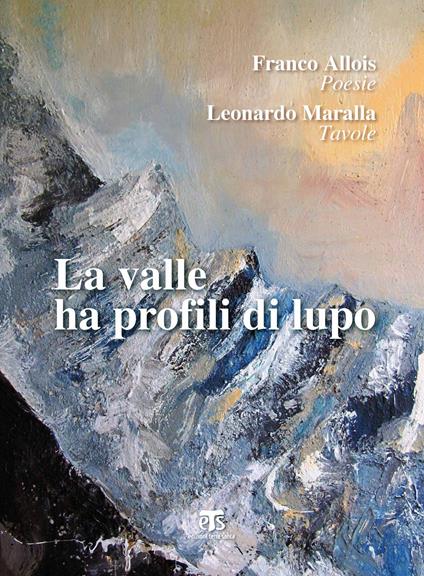 La valle ha profili di lupo - Franco Allois - copertina