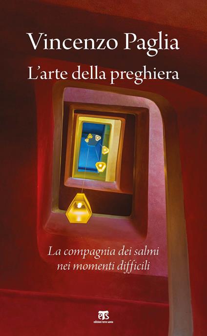 L' arte della preghiera. La compagnia dei salmi nei momenti difficili - Vincenzo Paglia - copertina