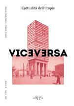 Viceversa (2017). Vol. 6: L' attualità dell'utopia