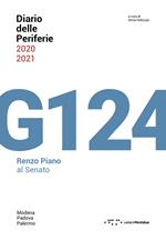 Diario delle Periferie 2020 2021. G124, Renzo Piano al Senato