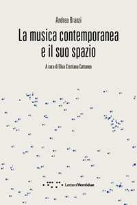 La musica contemporanea e il suo spazio