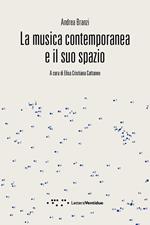 La musica contemporanea e il suo spazio