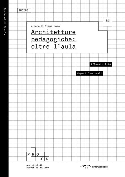 Architetture pedagogiche: oltre l'aula - Elena Mosa - copertina