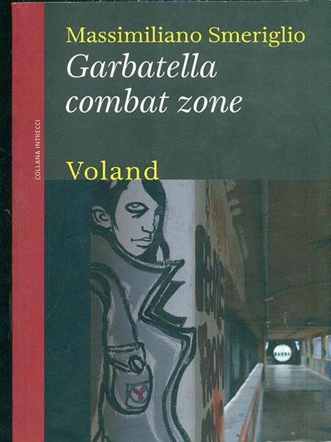 Garbatella combat zone - Massimiliano Smeriglio - 2