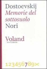 Memorie dal sottosuolo - Fëdor Dostoevskij