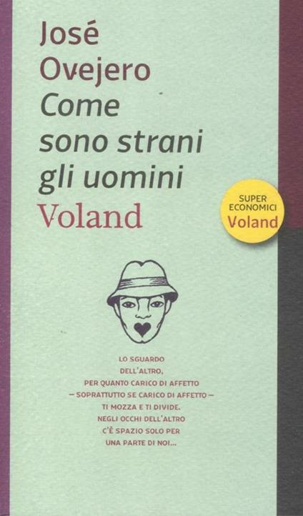 Come sono strani gli uomini - José Ovejero - copertina