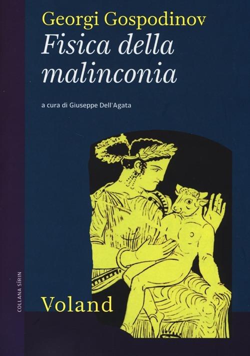 Fisica della malinconia - Georgi Gospodinov - copertina