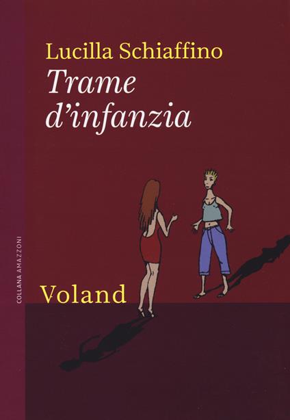 Trame d'infanzia - Lucilla Schiaffino - copertina