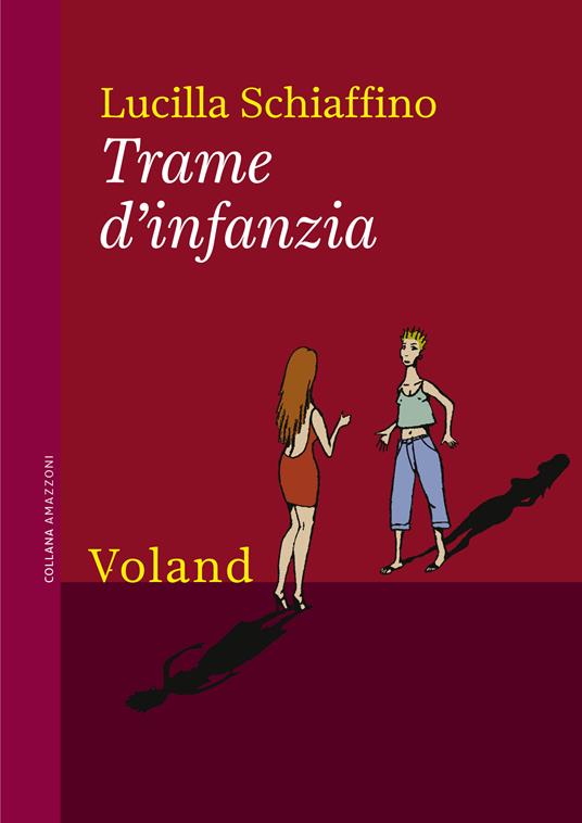 Trame d'infanzia - Lucilla Schiaffino - ebook