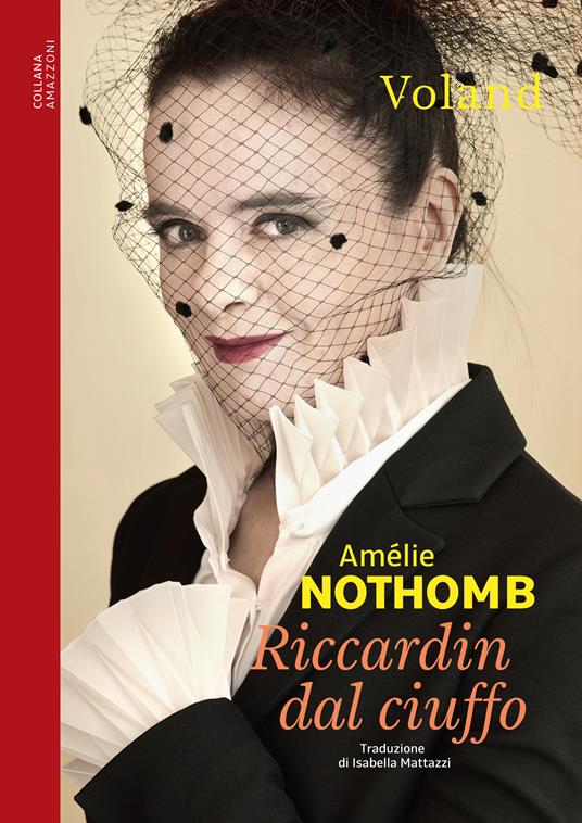Riccardin dal ciuffo - Amélie Nothomb,Isabella Mattazzi - ebook