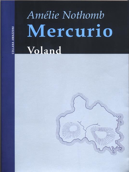 Mercurio - Amélie Nothomb,Alessandro Grilli - ebook