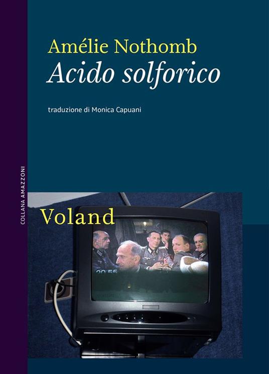 Acido solforico. Nuova ediz. - Amélie Nothomb - copertina