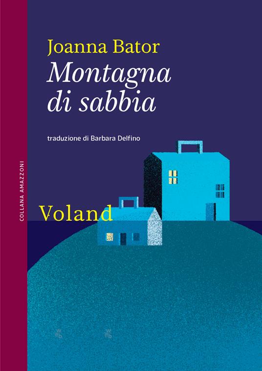 Montagna di sabbia - Joanna Bator - copertina