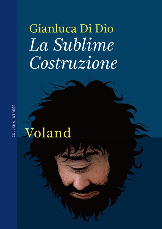 La Sublime Costruzione - Gianluca Di Dio - ebook