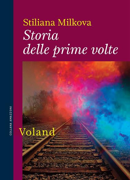 Storia delle prime volte - Stiliana Milkova - copertina