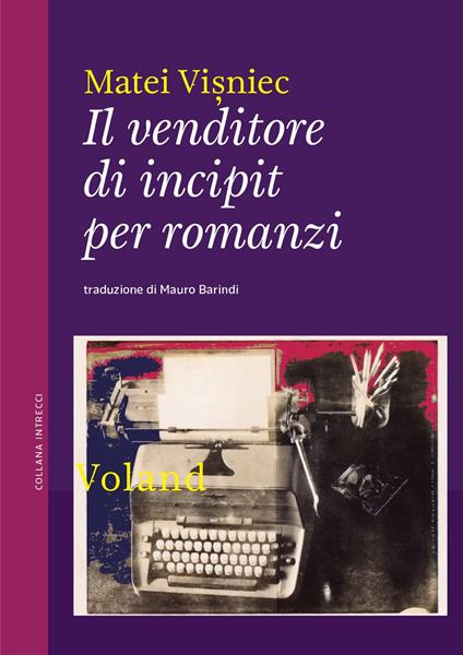 Il venditore di incipit per romanzi - Matéï Visniec - copertina