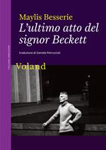 L' ultimo atto del signor Beckett