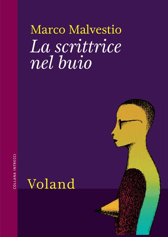 La scrittrice nel buio - Marco Malvestio - ebook