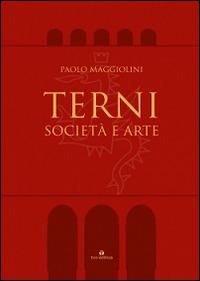 Terni. Società e arte - Paolo Maggiolini - copertina