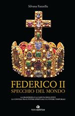 Federico II specchio del mondo