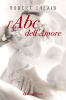 Il gioco dell'amore. 10 passi verso la felicità di coppia - Cheaib, Robert  - Ebook - EPUB2 con DRMFREE