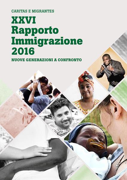 XXVI Rapporto Immigrazione 2016. Nuove generazioni a confronto - copertina