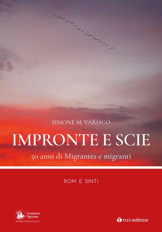 Impronte e scie. 50 anni di Migrantes e migranti. Rom e sinti - Simone Varisco - copertina