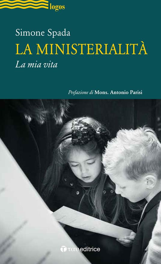 La ministerialità. La mia vita - Simone Spada - copertina