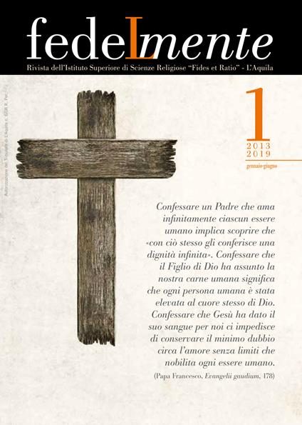 Fedelmente. Rivista dell’Istituto Superiore di Scienze Religiose «Fides et Ratio» L’Aquila (2019). Vol. 1: Gennaio-giugno - copertina