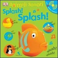 Splash! Splash! Animali sonori - copertina