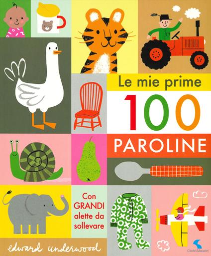 Le mie prime 100 paroline. Ediz. a colori - Edward Underwood - copertina