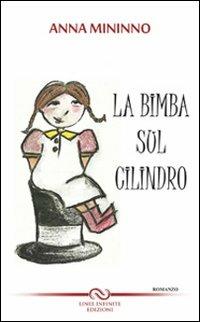 La bimba sul clilindro - Anna Mininno - copertina