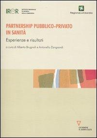 Partnership pubblico-privato in sanità. Esperienze e risultati - copertina