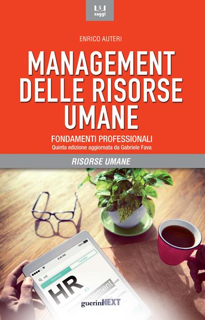Management delle risorse umane. Fondamenti professionali - Enrico Auteri - copertina