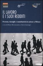 Il lavoro e i suoi redditi. Persone, famiglie e sussidiarietà