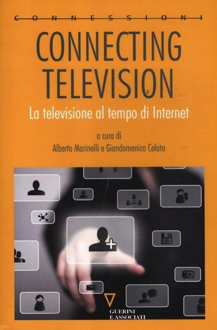 Connecting television. La televisione al tempo di internet - copertina