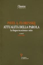 Attualità della parola. La lingua tra scienza e mito