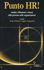 Punto HR! Analisi, riflessioni e visioni sulle persone nelle organizzazioni