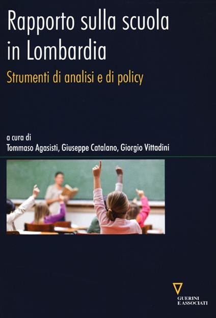 Rapporto sulla scuola in Lombardia. Strumenti di analisi e di policy - copertina