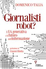 Giornalisti robot? L'IA generativa e il futuro dell'informazione