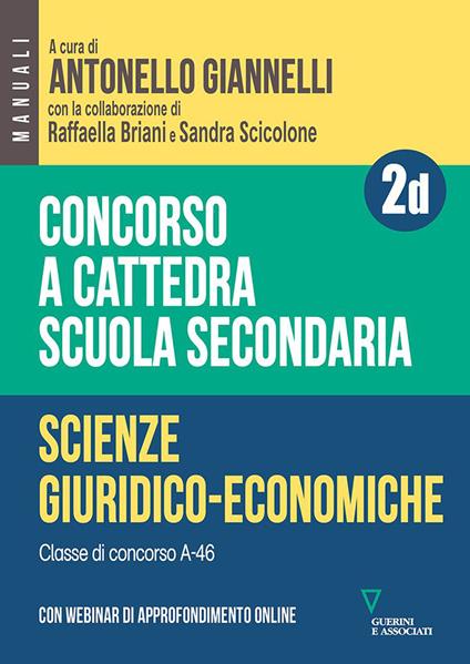 Concorso a cattedra. Scuola secondaria. Scienze giuridico-economiche A-46. Con espansione online. Vol. 2D - copertina