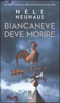 Biancaneve deve morire - Nele Neuhaus - copertina