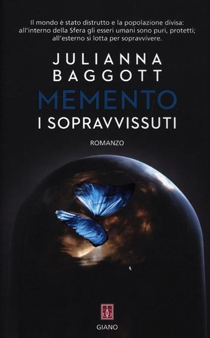 Memento. I sopravvissuti - Julianna Baggott - copertina