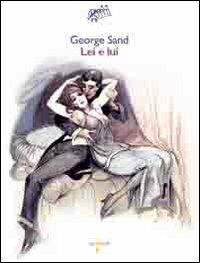 Lei e lui - George Sand - copertina