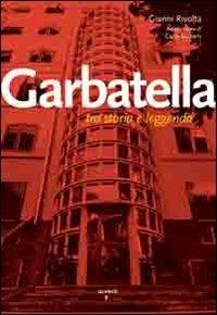 Garbatella tra storia e leggenda - Gianni Rivolta - copertina