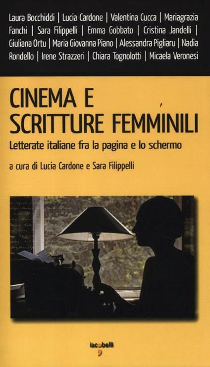 Cinema e scritture femminili. Letterate italiane fra la pagina e lo schermo - copertina