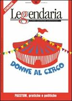 Leggendaria. Vol. 96: Donne al circo