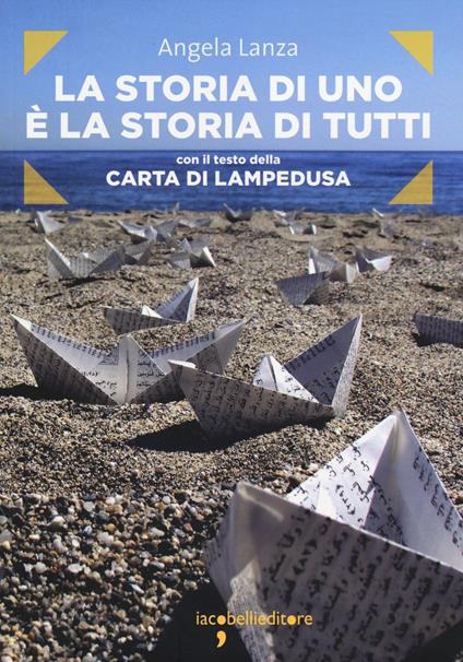 La storia di uno è la storia di tutti - Angela Lanza - copertina